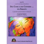 Antologia Premio San Valentino 2015, Due Cuori e una capanna … sul Sabato – Le più belle poesie d’Amore  (I Edizione)  a cura di Lucia Gaeta e Stefania Russo